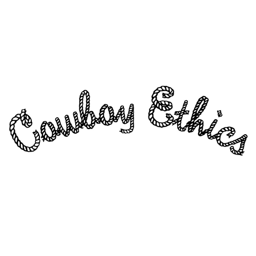 Cowboy Ethics